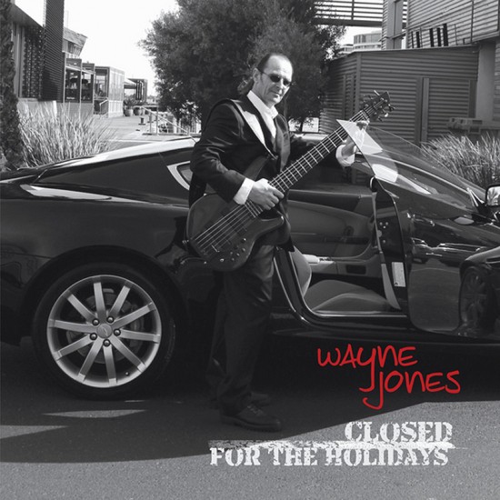 Closed For The Holidays, smooth jazz CD by Wayne Jones
