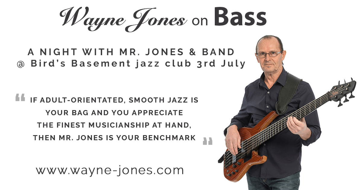 A NIGHT WITH MR. JONES & BAND Wayne Jones Bass Player