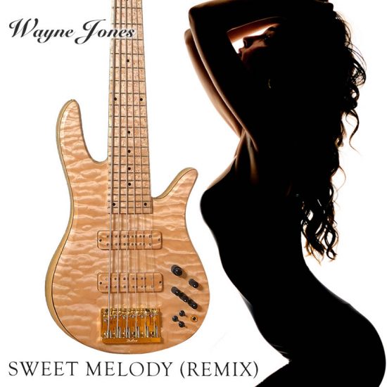 Sweet Melody (Remix), smooth jazz single by Wayne Jones
