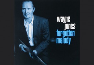 Smooth jazz cd, Forgotten Melody by Wayne Jones